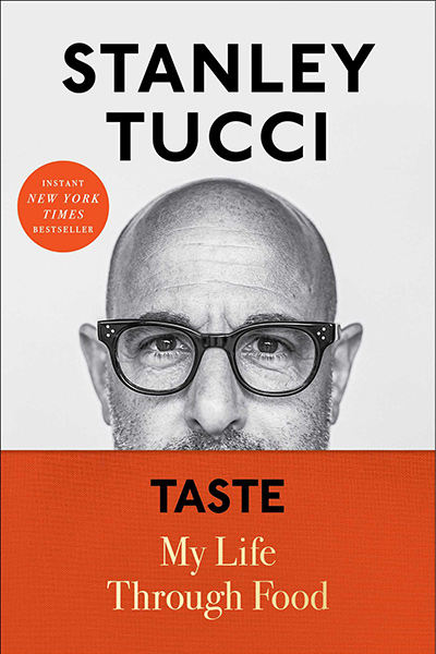 the cover of Stanley Tucci's book, Taste