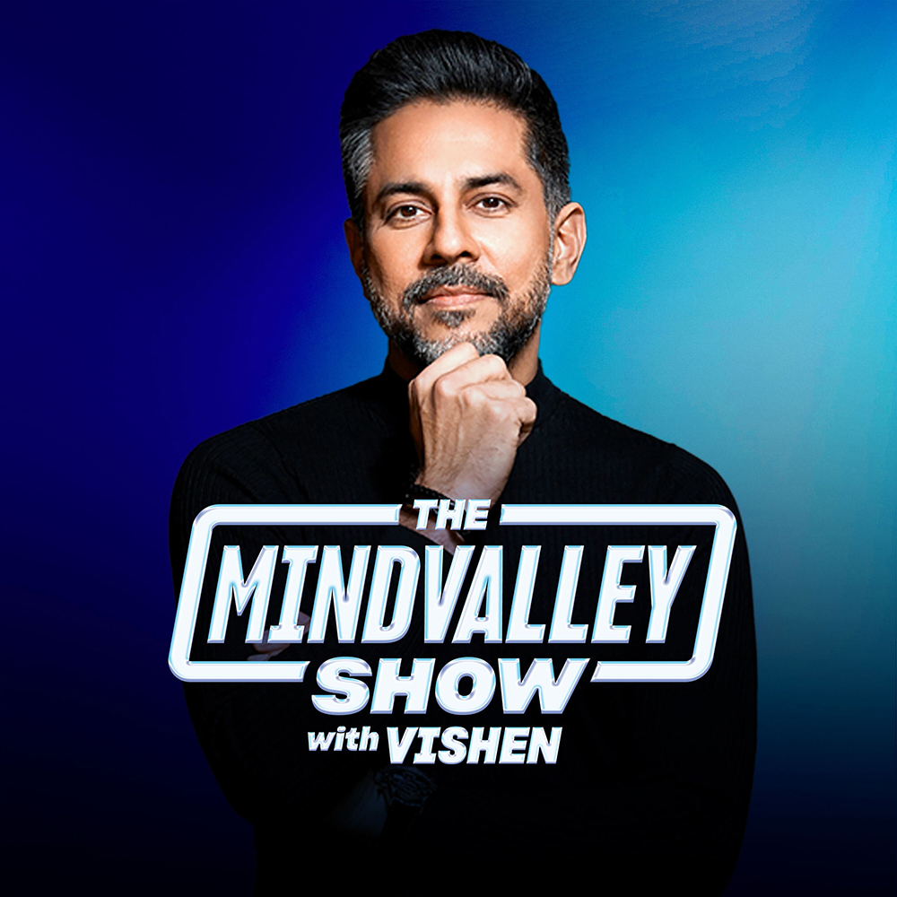The Mindvalley Show with Vishen podcast cover 