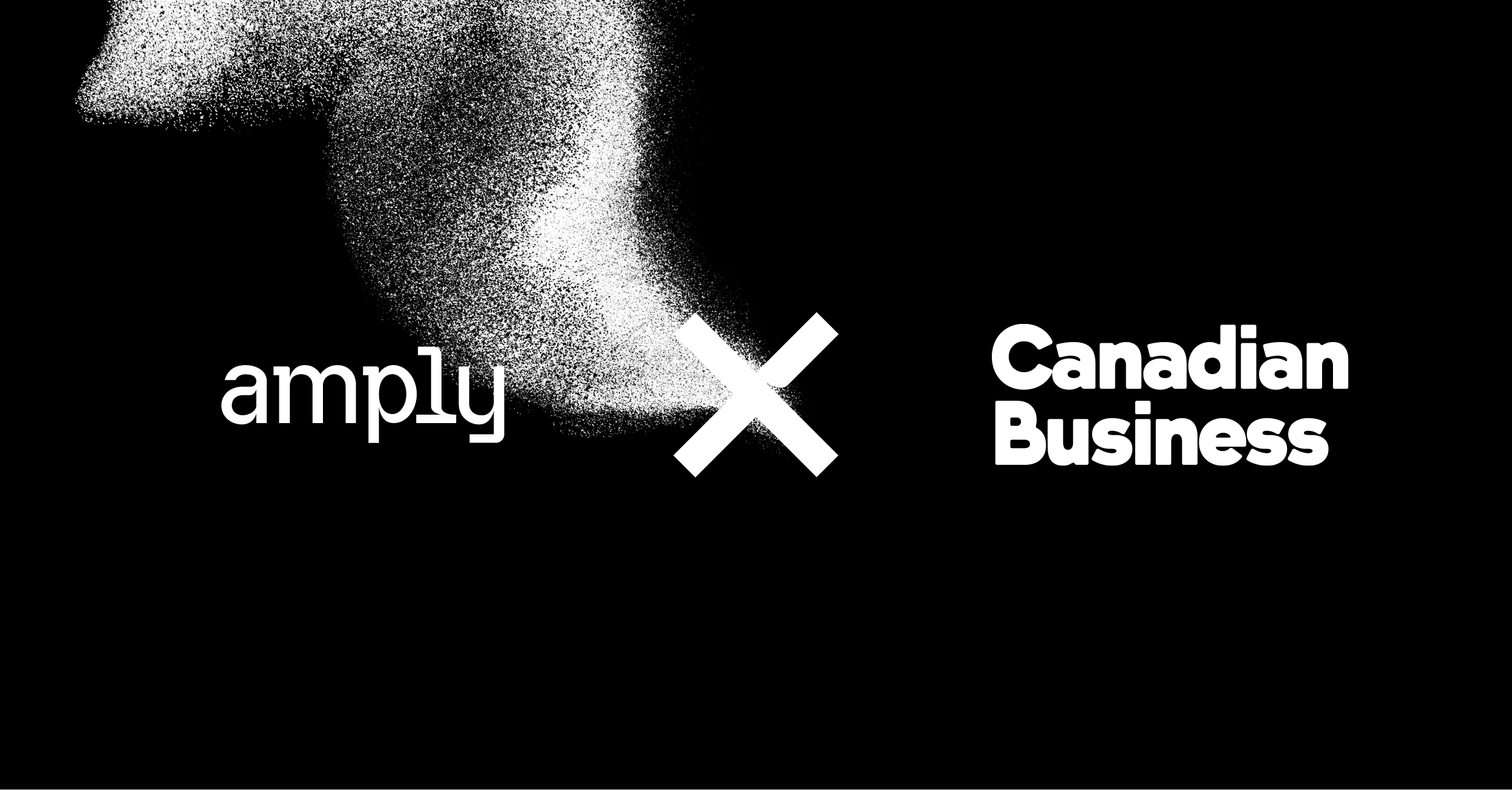 Amply and Canadian Business logos on a black background. between the logos is an X denoting the collaboration. The X has an abstract hazy/smokey shape coming from it.